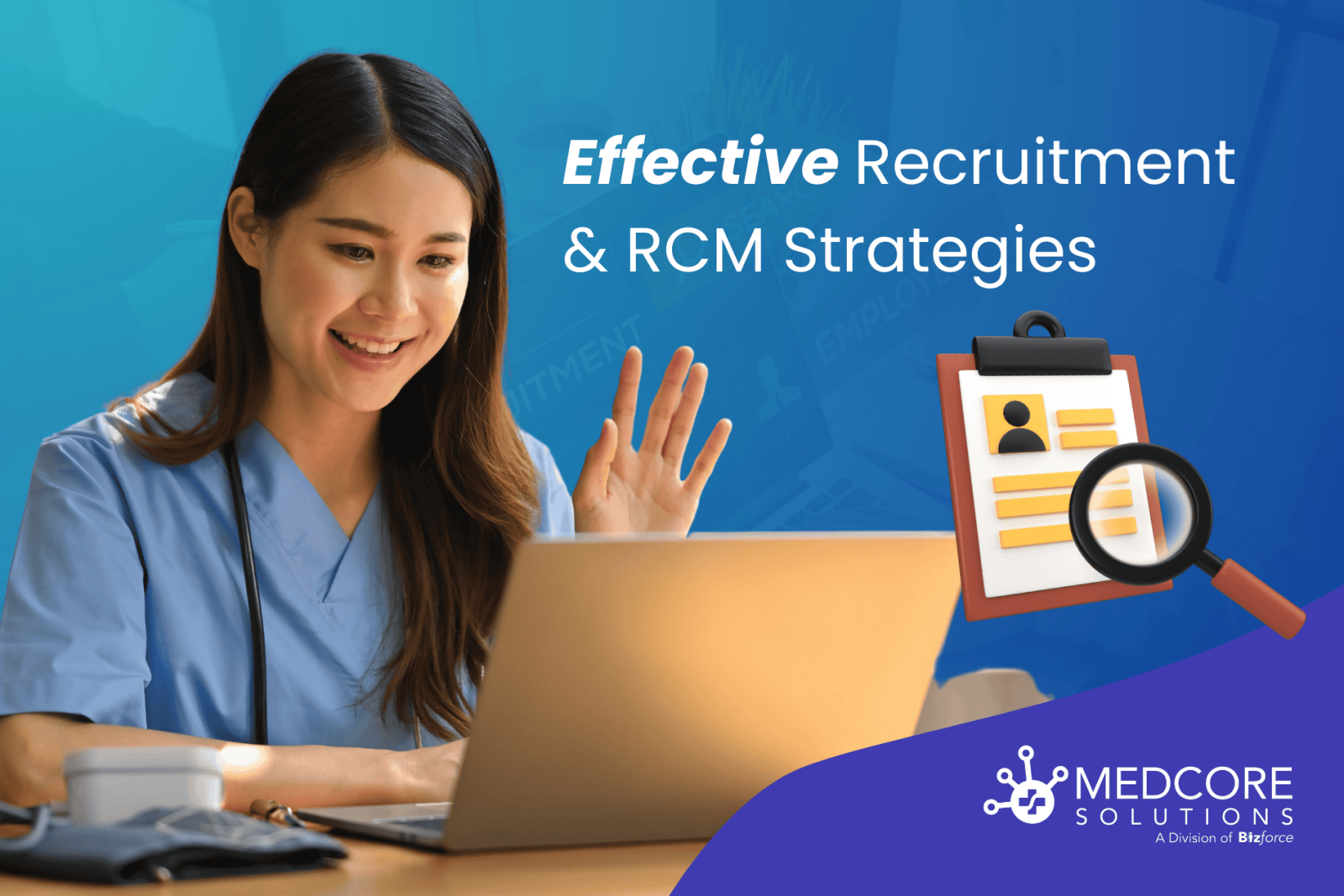 Effective Recruitment & RCM Strategies for Healthcare blog thumbnail