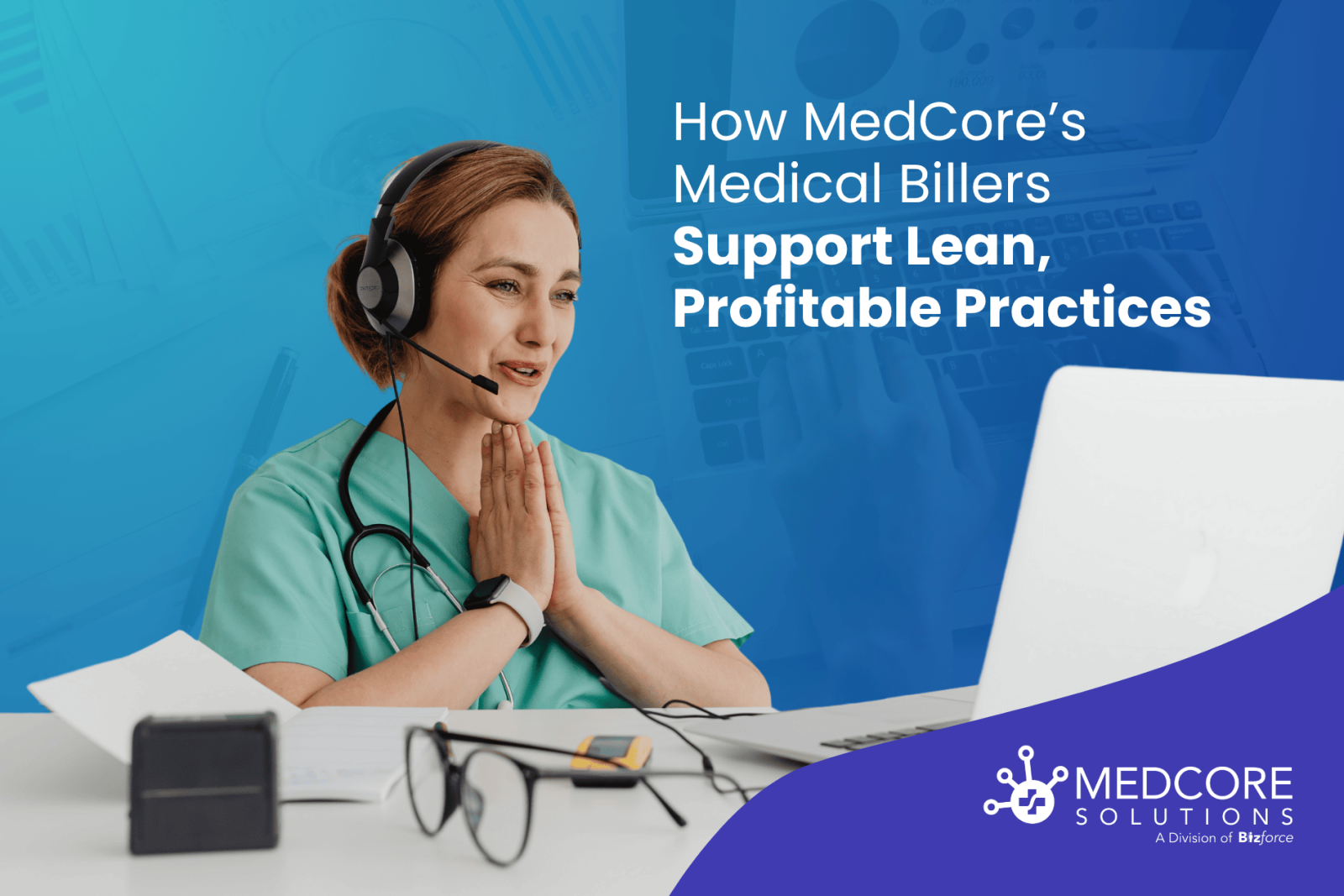 How MedCore’s Medical Billers Support Lean, Profitable Practices blog thumbnail