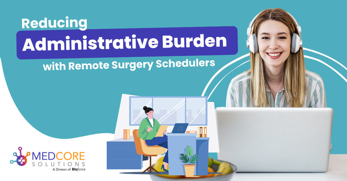 Reducing Administrative Burden with Remote Surgery Schedulers sample