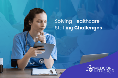 Solving Healthcare Staffing Challenges with MedCore Solutions blog thumbnail