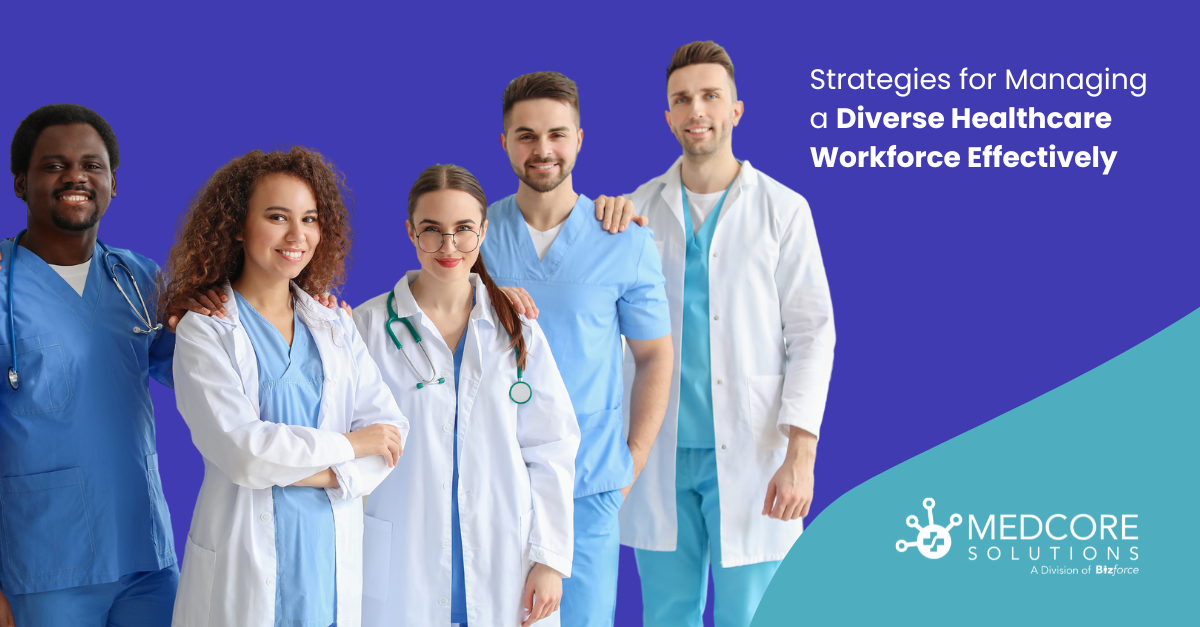 Strategies for Managing a Diverse Healthcare Workforce Effectively blog thumbnail