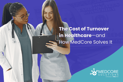 The Cost of Turnover in Healthcare—and How MedCore Solves It blog thumbnail