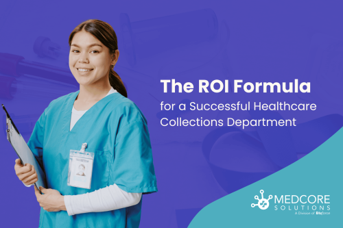 The ROI Formula for a Successful Healthcare Collections Department blog thumbnail